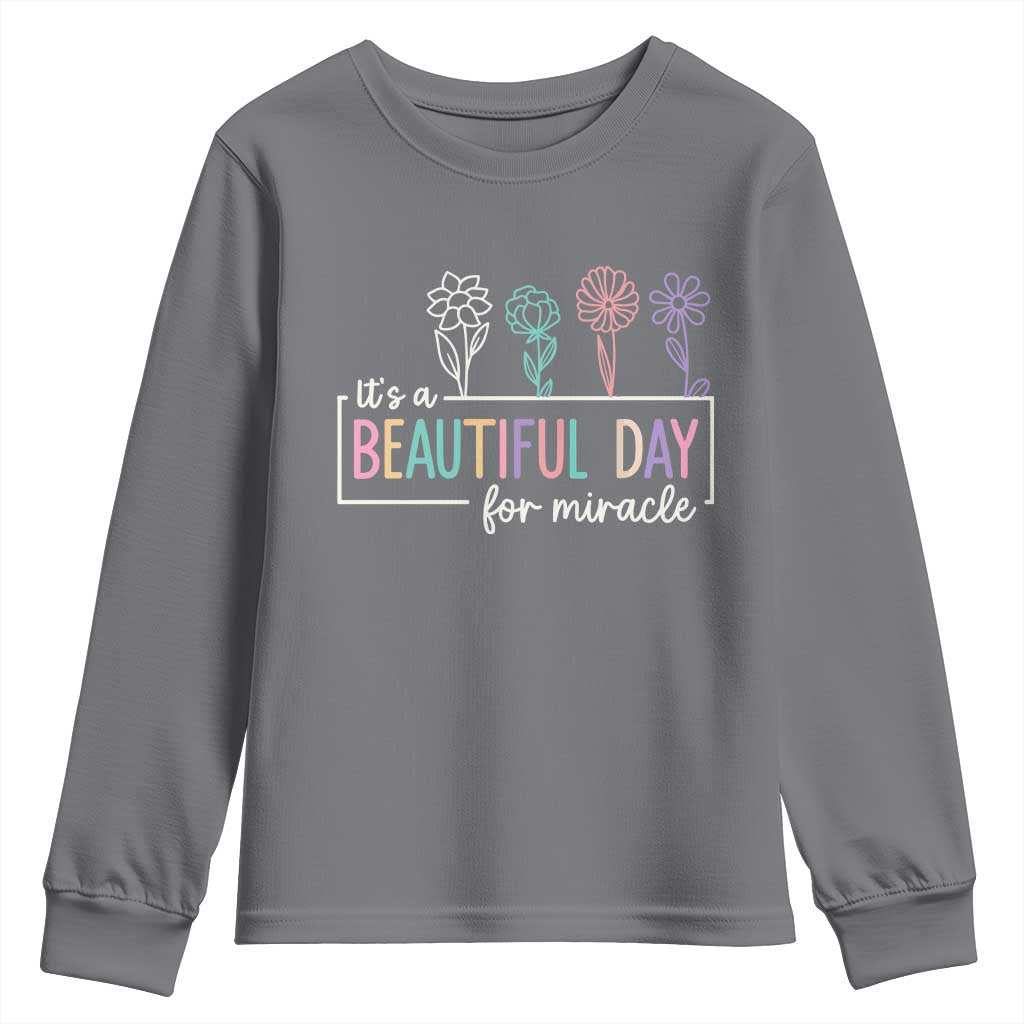 Its a Beautiful Day For IVF Miracle Youth Sweatshirt Transfer Day Infertility Support Gift - Wonder Print Shop