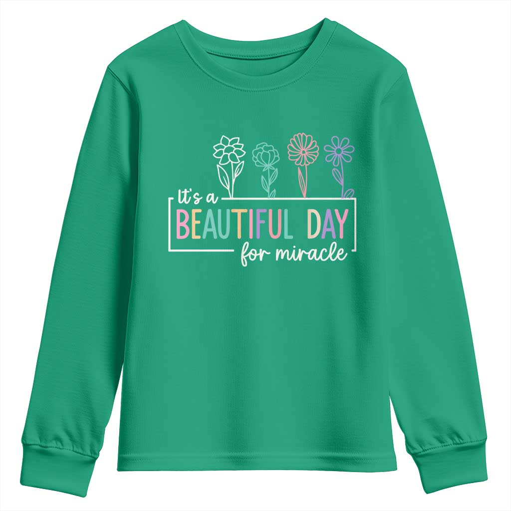 Its a Beautiful Day For IVF Miracle Youth Sweatshirt Transfer Day Infertility Support Gift - Wonder Print Shop