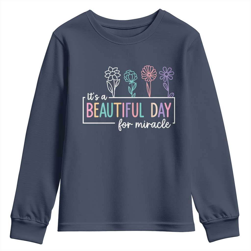 Its a Beautiful Day For IVF Miracle Youth Sweatshirt Transfer Day Infertility Support Gift - Wonder Print Shop