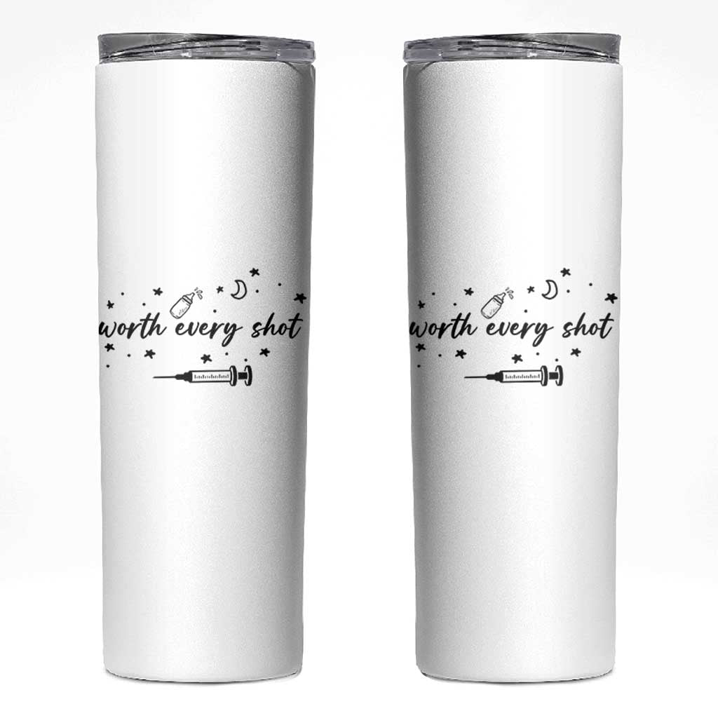 Worth Every Shot Skinny Tumbler IVF Baby Pregnancy Announcement - Wonder Print Shop