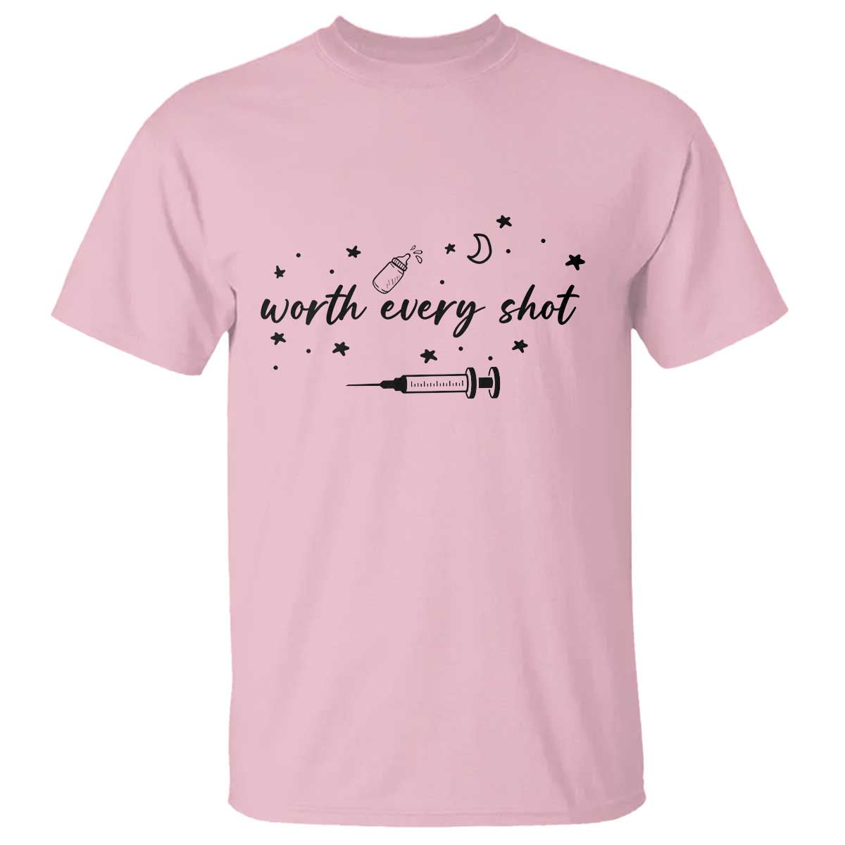 Worth Every Shot T Shirt IVF Baby Pregnancy Announcement - Wonder Print Shop