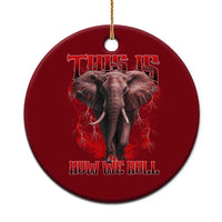 Alabama Fan Ceramic Ornament This Is How We Roll Bama Mascot Game Day - Wonder Print Shop