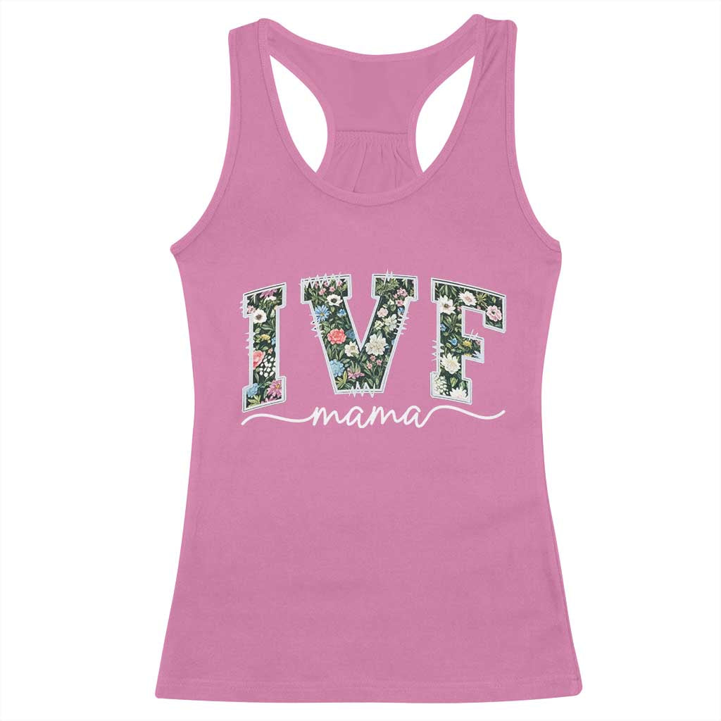 IVF Mama Racerback Tank Top Floral Mom Mothers Day - Wonder Print Shop