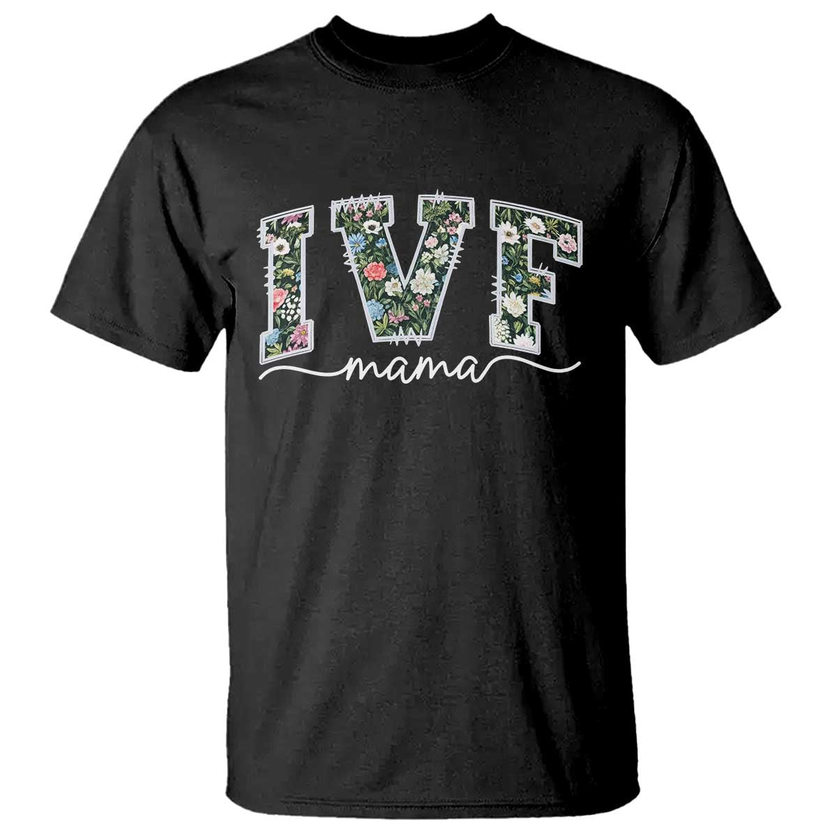 IVF Mama T Shirt Floral Mom Mothers Day - Wonder Print Shop