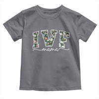 IVF Mama Toddler T Shirt Floral Mom Mothers Day - Wonder Print Shop