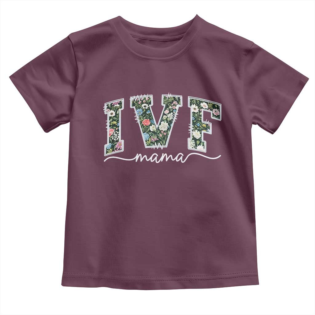 IVF Mama Toddler T Shirt Floral Mom Mothers Day - Wonder Print Shop