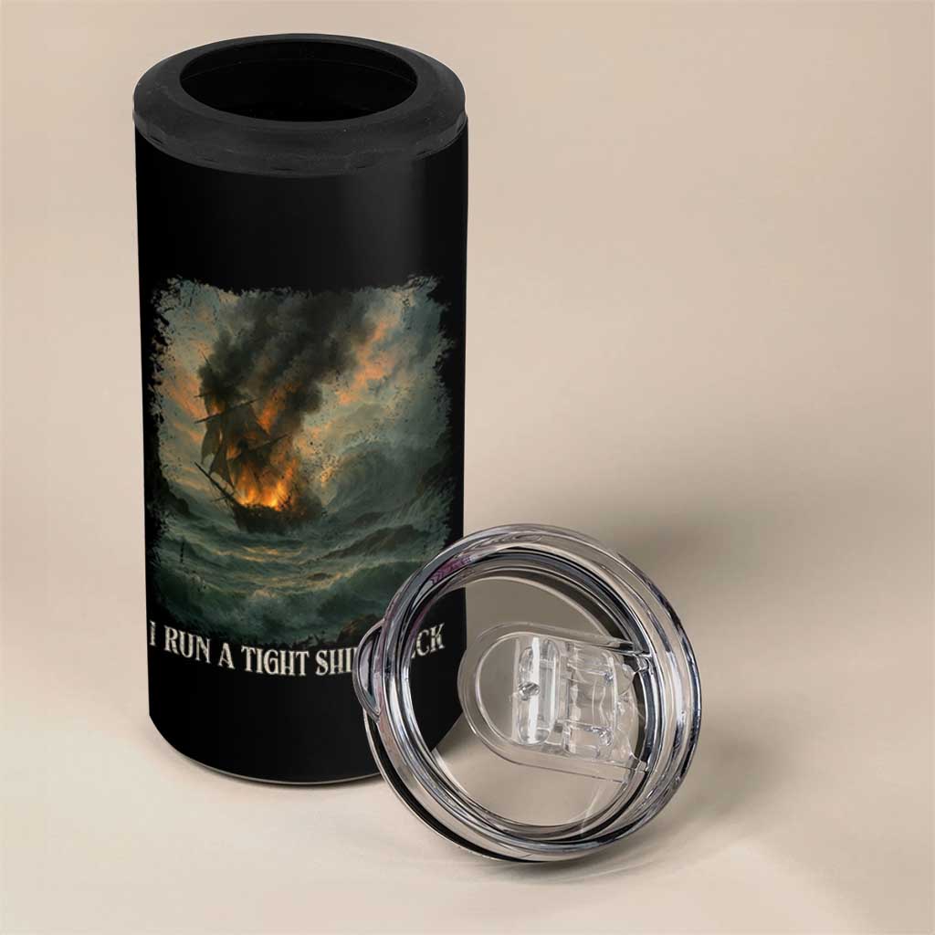 I Run a Tight Shipwreck 4 in 1 Can Cooler Tumbler Homeschool Mama Cool Mom - Wonder Print Shop