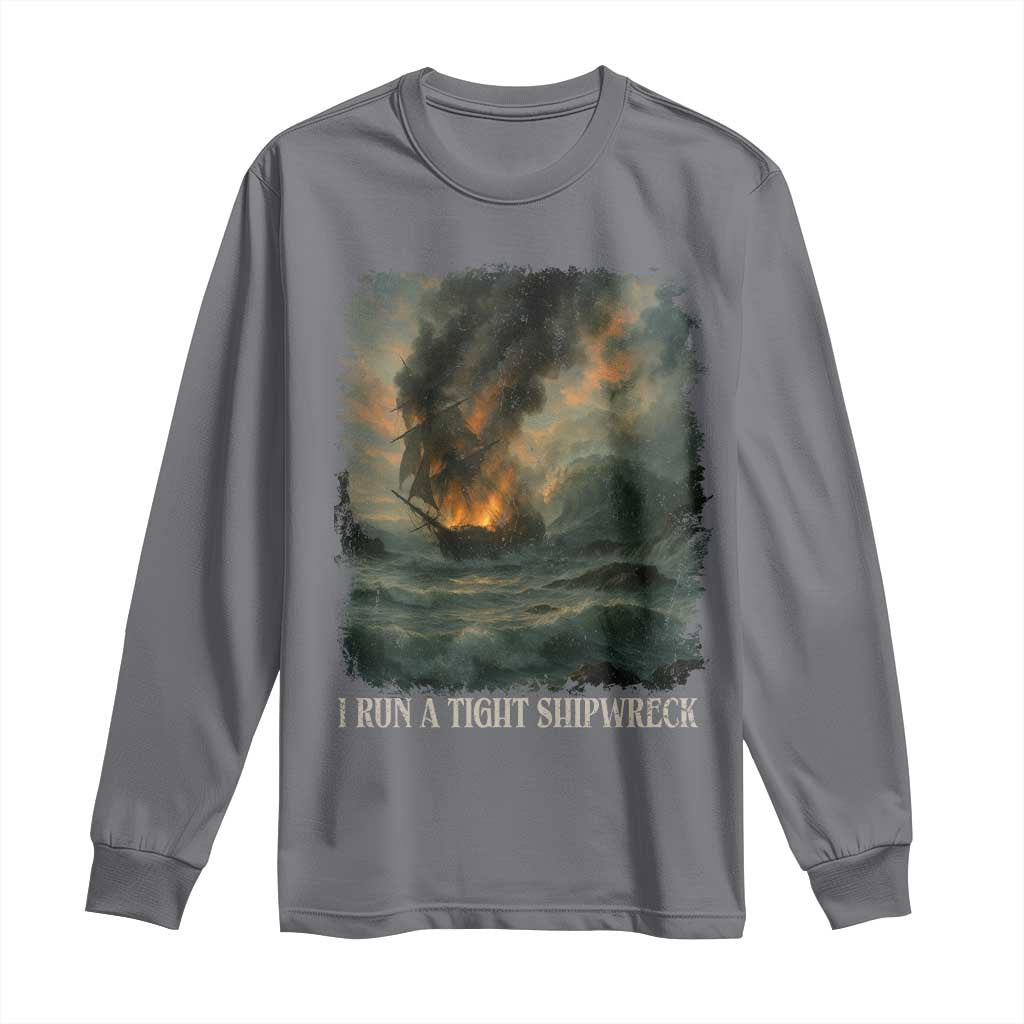 I Run a Tight Shipwreck Long Sleeve Shirt Homeschool Mama Cool Mom - Wonder Print Shop