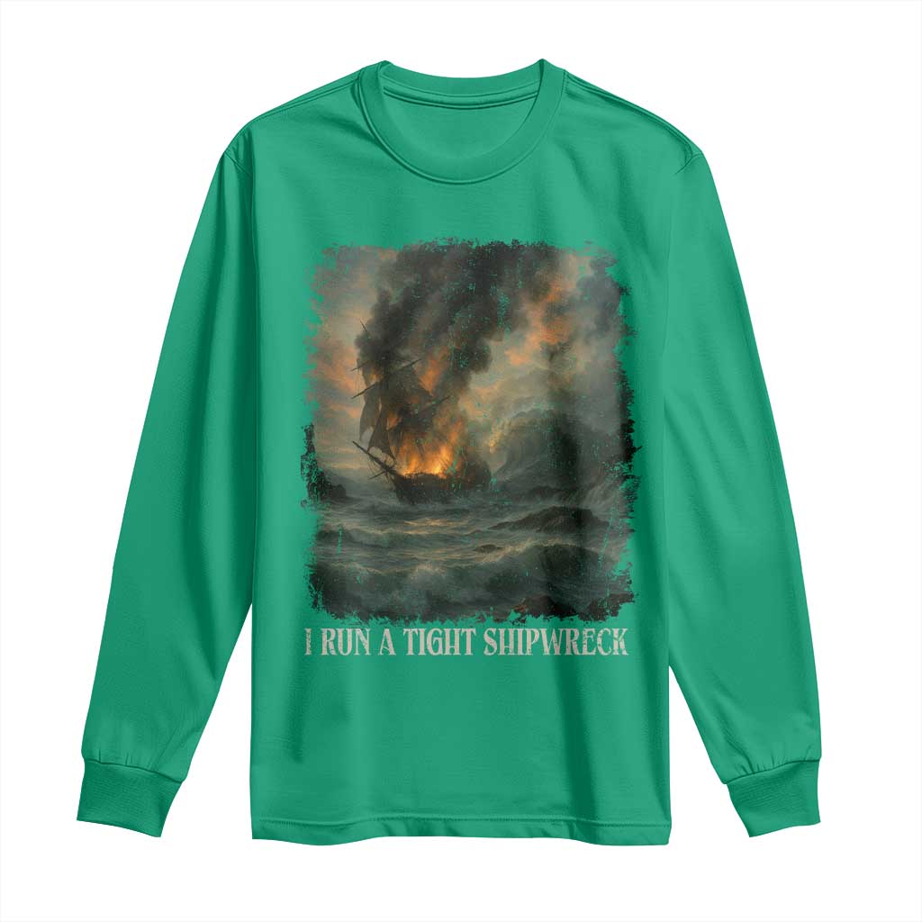 I Run a Tight Shipwreck Long Sleeve Shirt Homeschool Mama Cool Mom - Wonder Print Shop