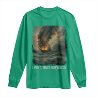 I Run a Tight Shipwreck Long Sleeve Shirt Homeschool Mama Cool Mom - Wonder Print Shop
