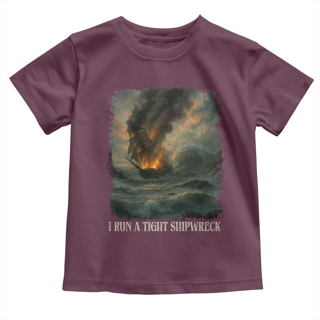 I Run a Tight Shipwreck Toddler T Shirt Homeschool Mama Cool Mom - Wonder Print Shop