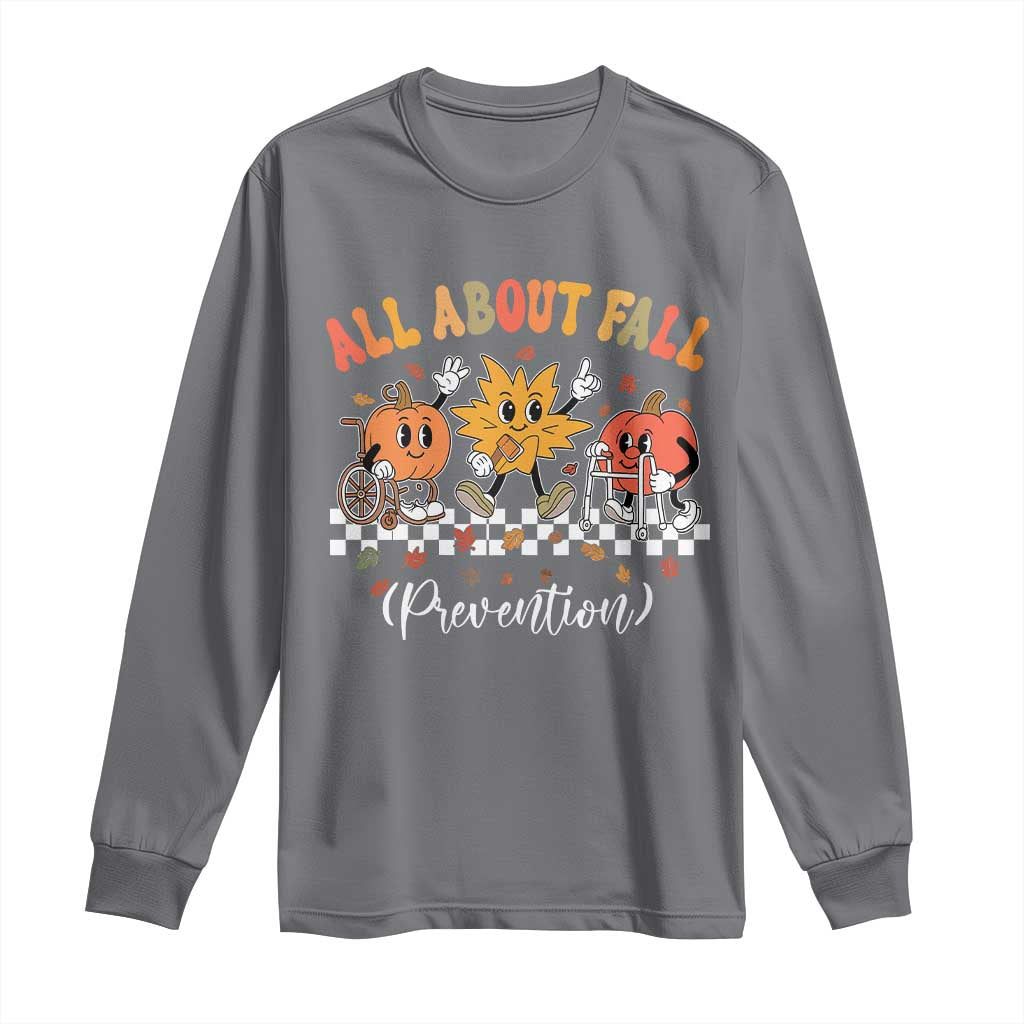 Fall Prevention Long Sleeve Shirt Autumn Thanksgiving Nurse PT OT - Wonder Print Shop