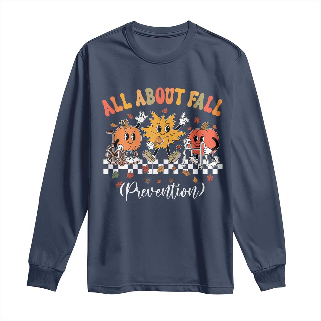 Fall Prevention Long Sleeve Shirt Autumn Thanksgiving Nurse PT OT - Wonder Print Shop