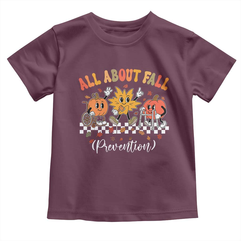 Fall Prevention Toddler T Shirt Autumn Thanksgiving Nurse PT OT - Wonder Print Shop