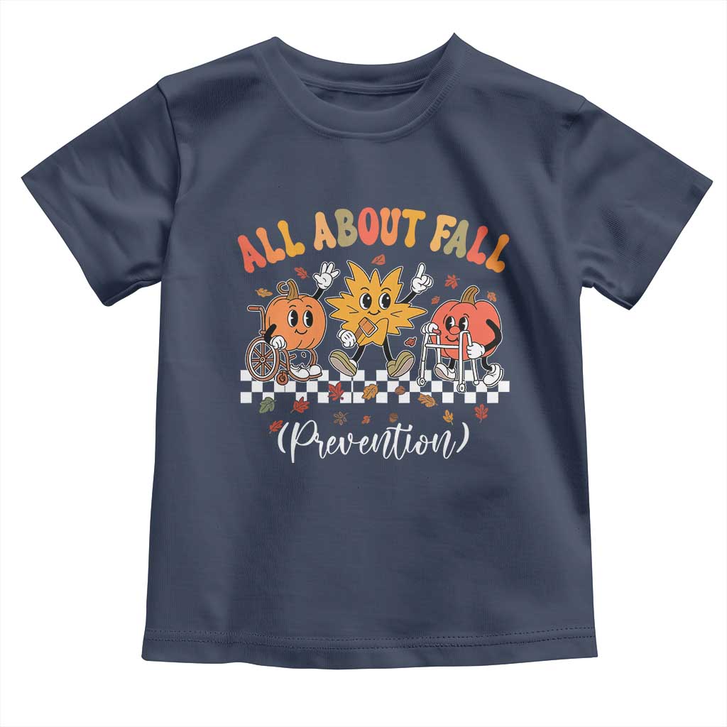 Fall Prevention Toddler T Shirt Autumn Thanksgiving Nurse PT OT - Wonder Print Shop