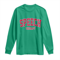 Retro Speech Therapy Long Sleeve Shirt Special Education Therapist Teacher Appreciation