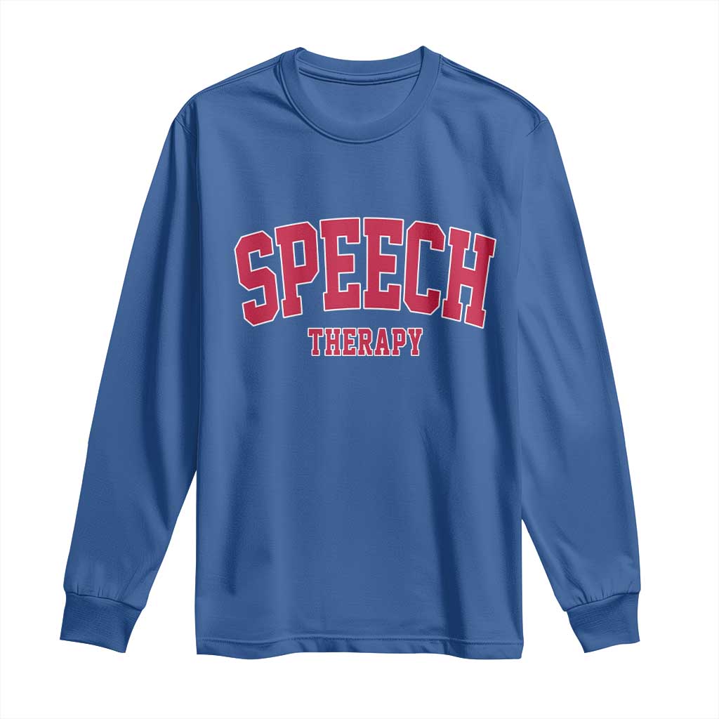 Retro Speech Therapy Long Sleeve Shirt Special Education Therapist Teacher Appreciation
