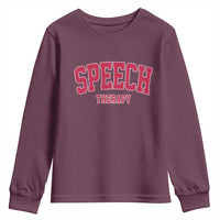Retro Speech Therapy Youth Sweatshirt Special Education Therapist Teacher Appreciation