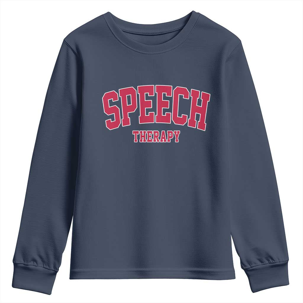 Retro Speech Therapy Youth Sweatshirt Special Education Therapist Teacher Appreciation
