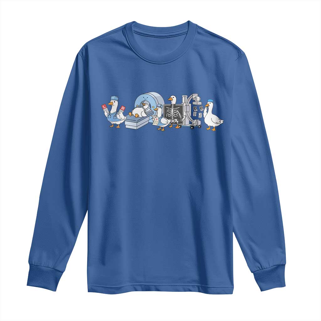 Radiologic Technologist Goose Long Sleeve Shirt Funny X-Ray Tech CT MRI Gooses