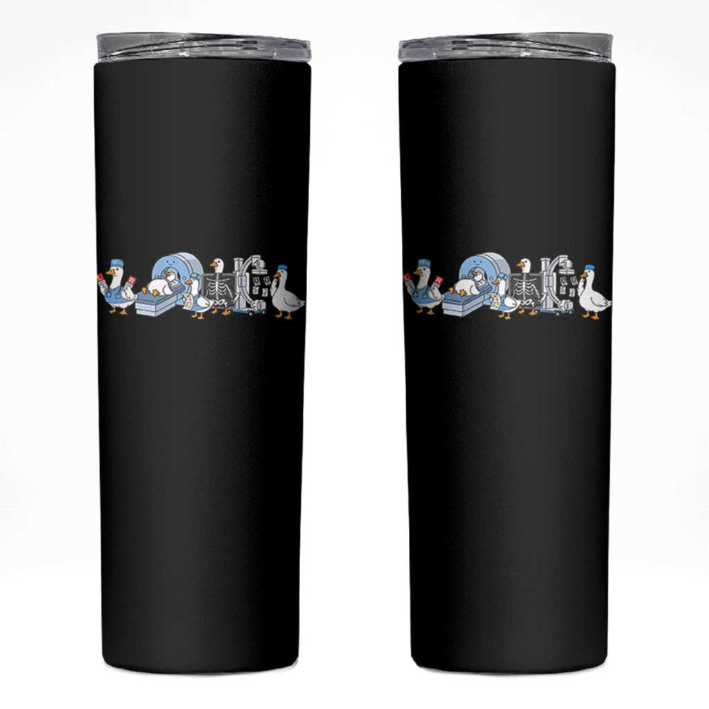 Radiologic Technologist Goose Skinny Tumbler Funny X-Ray Tech CT MRI Gooses