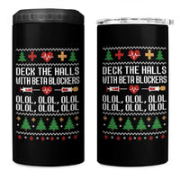Funny Nurse Ugly Xmas 4 in 1 Can Cooler Tumbler Deck The Hall With Beta Blockers - Wonder Print Shop