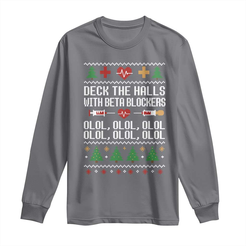 Funny Nurse Ugly Xmas Long Sleeve Shirt Deck The Hall With Beta Blockers - Wonder Print Shop