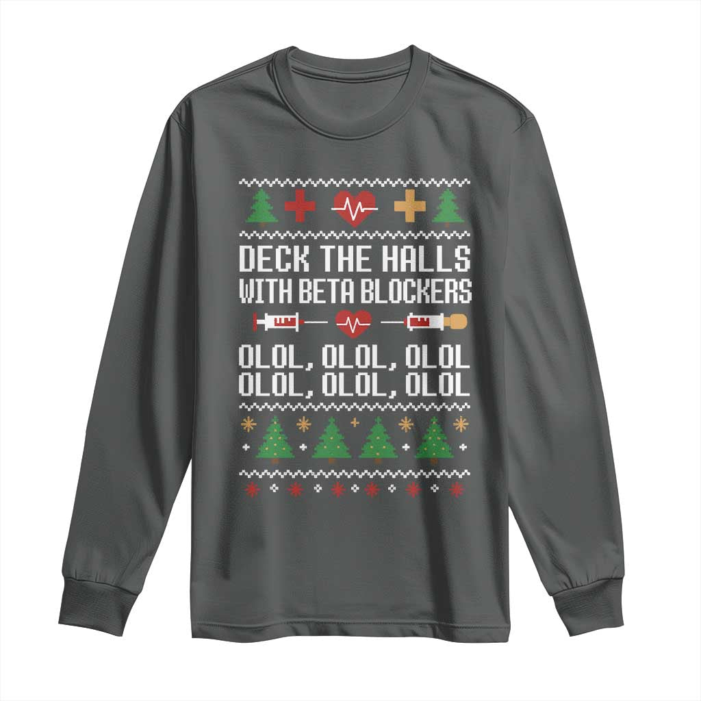 Funny Nurse Ugly Xmas Long Sleeve Shirt Deck The Hall With Beta Blockers - Wonder Print Shop