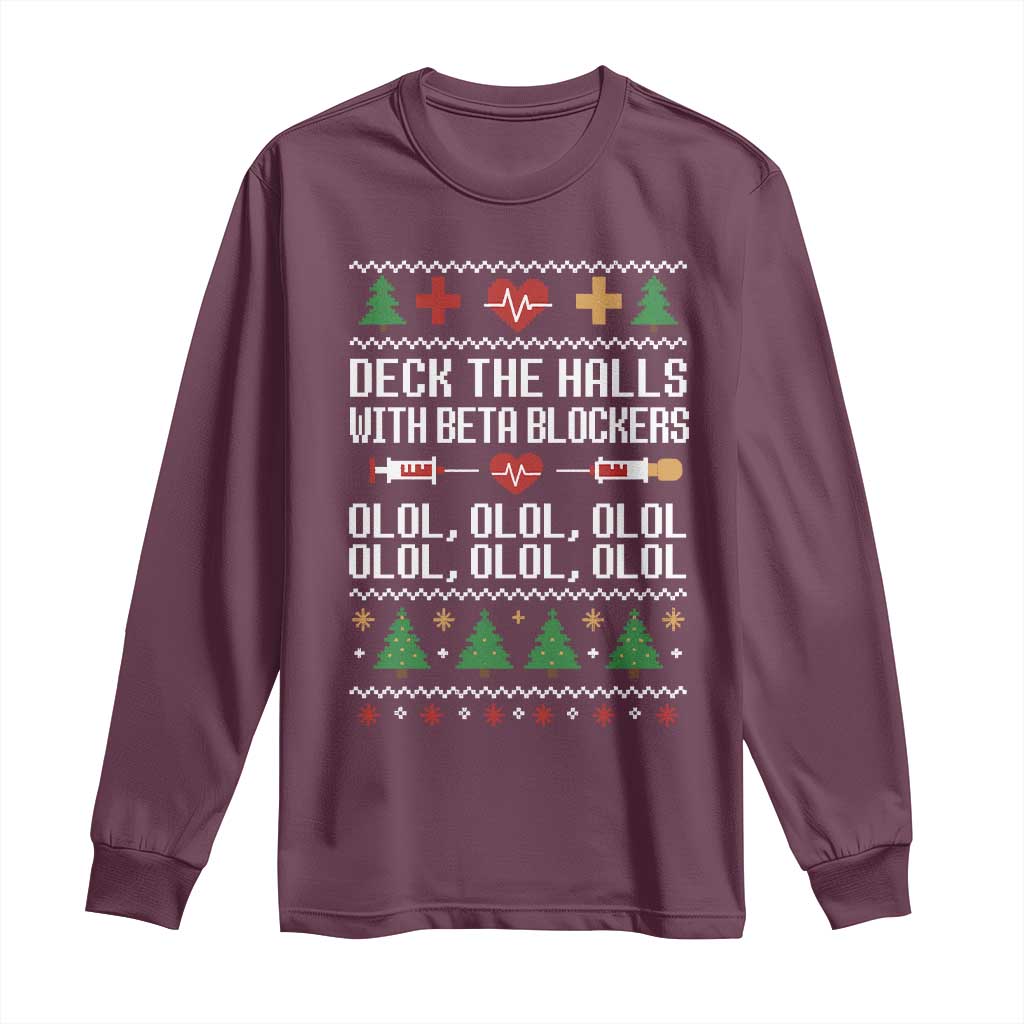 Funny Nurse Ugly Xmas Long Sleeve Shirt Deck The Hall With Beta Blockers - Wonder Print Shop