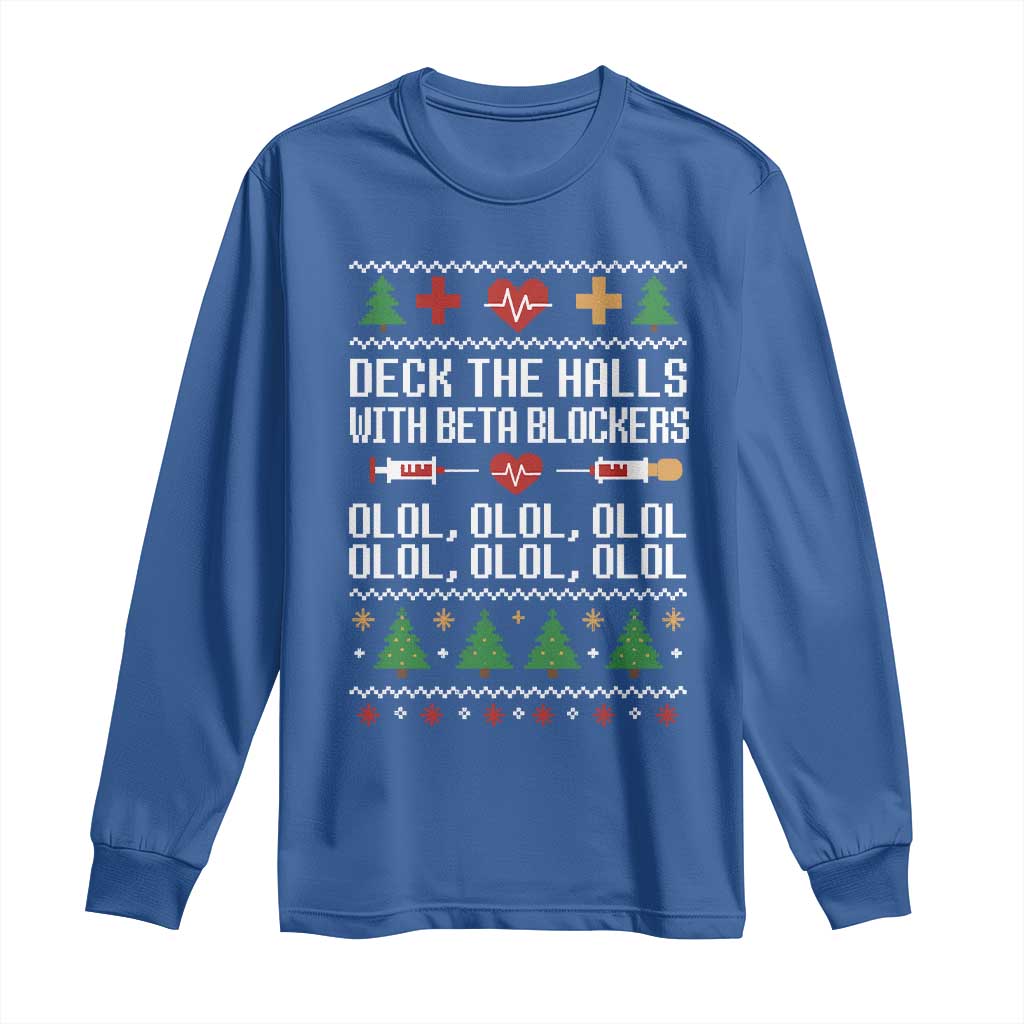 Funny Nurse Ugly Xmas Long Sleeve Shirt Deck The Hall With Beta Blockers - Wonder Print Shop