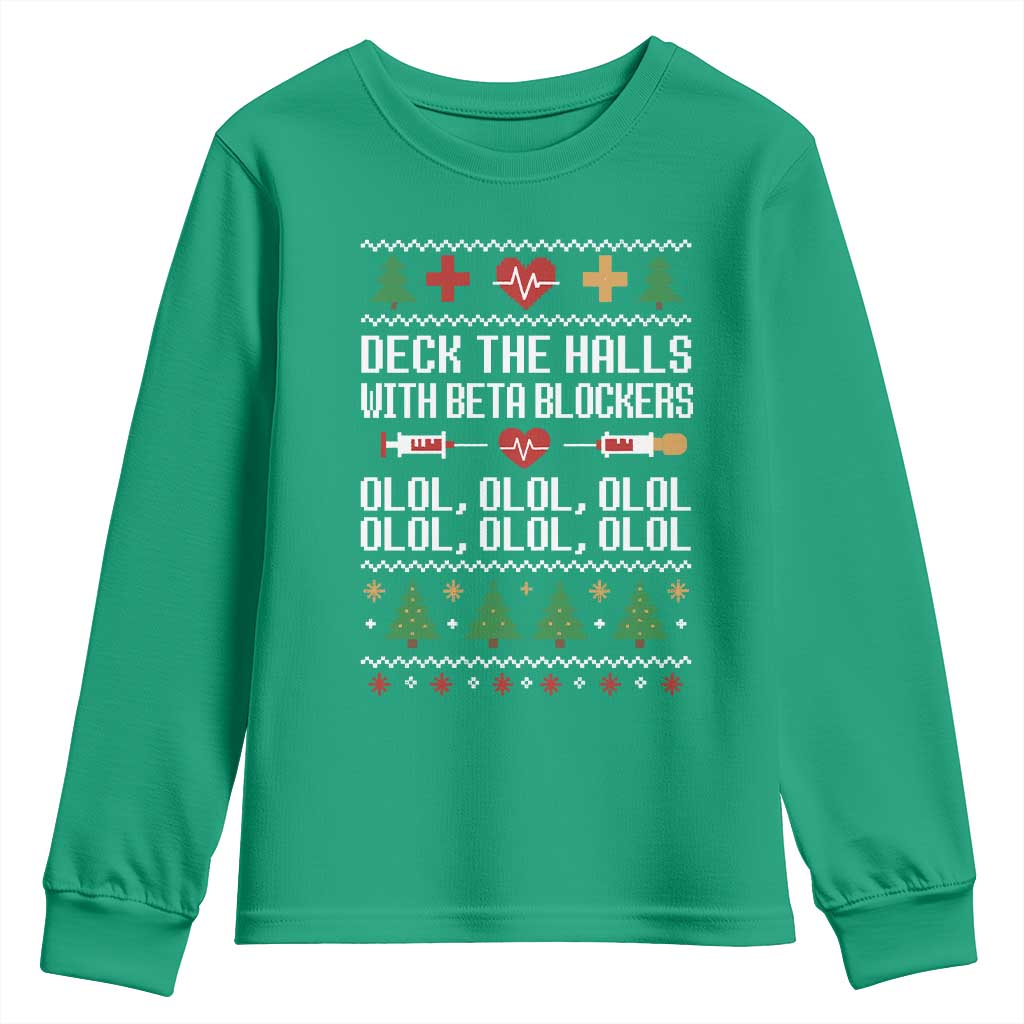 Funny Nurse Ugly Xmas Youth Sweatshirt Deck The Hall With Beta Blockers - Wonder Print Shop