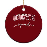 OBGYN Squad Ceramic Ornament Obstetrics And Gynecology Nurse - Wonder Print Shop