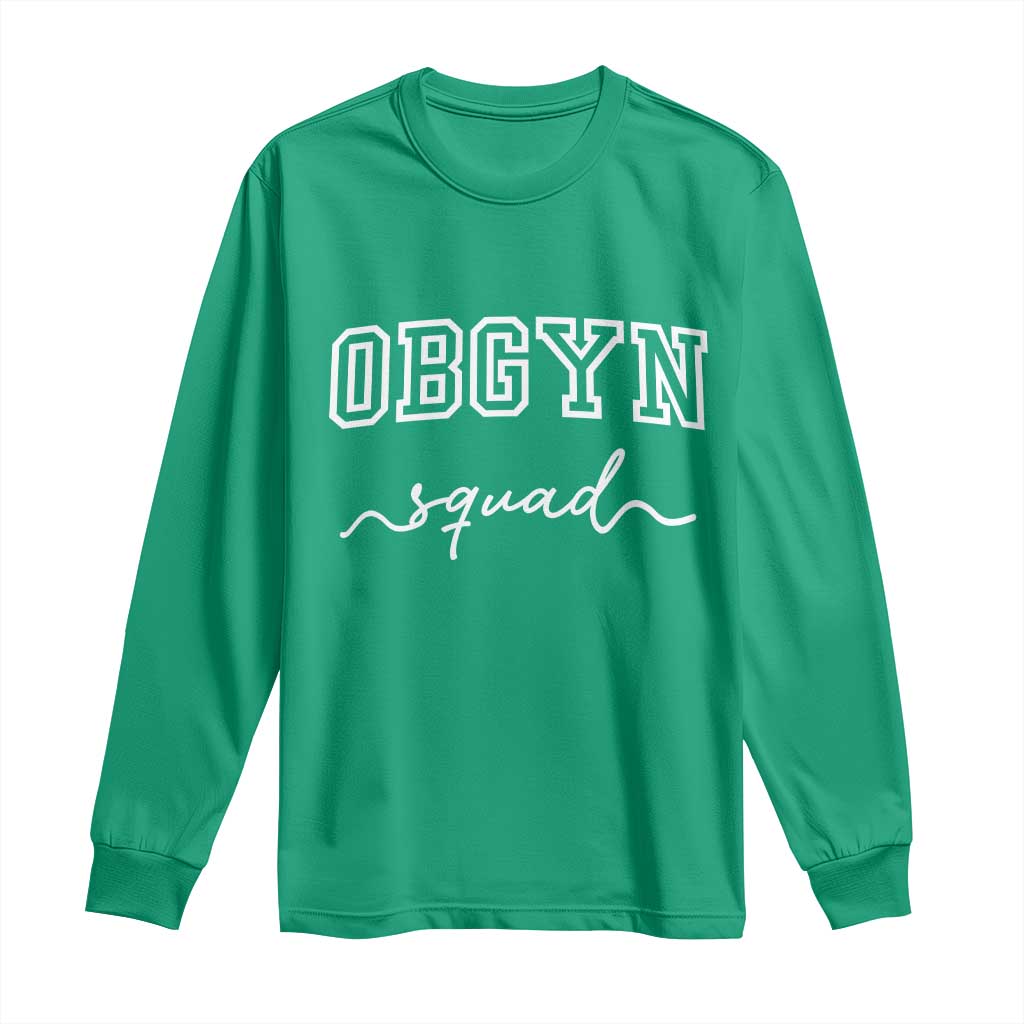 OBGYN Squad Long Sleeve Shirt Obstetrics And Gynecology Nurse - Wonder Print Shop