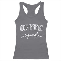 OBGYN Squad Racerback Tank Top Obstetrics And Gynecology Nurse - Wonder Print Shop