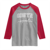 OBGYN Squad Raglan Shirt Obstetrics And Gynecology Nurse - Wonder Print Shop