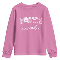 OBGYN Squad Youth Sweatshirt Obstetrics And Gynecology Nurse - Wonder Print Shop