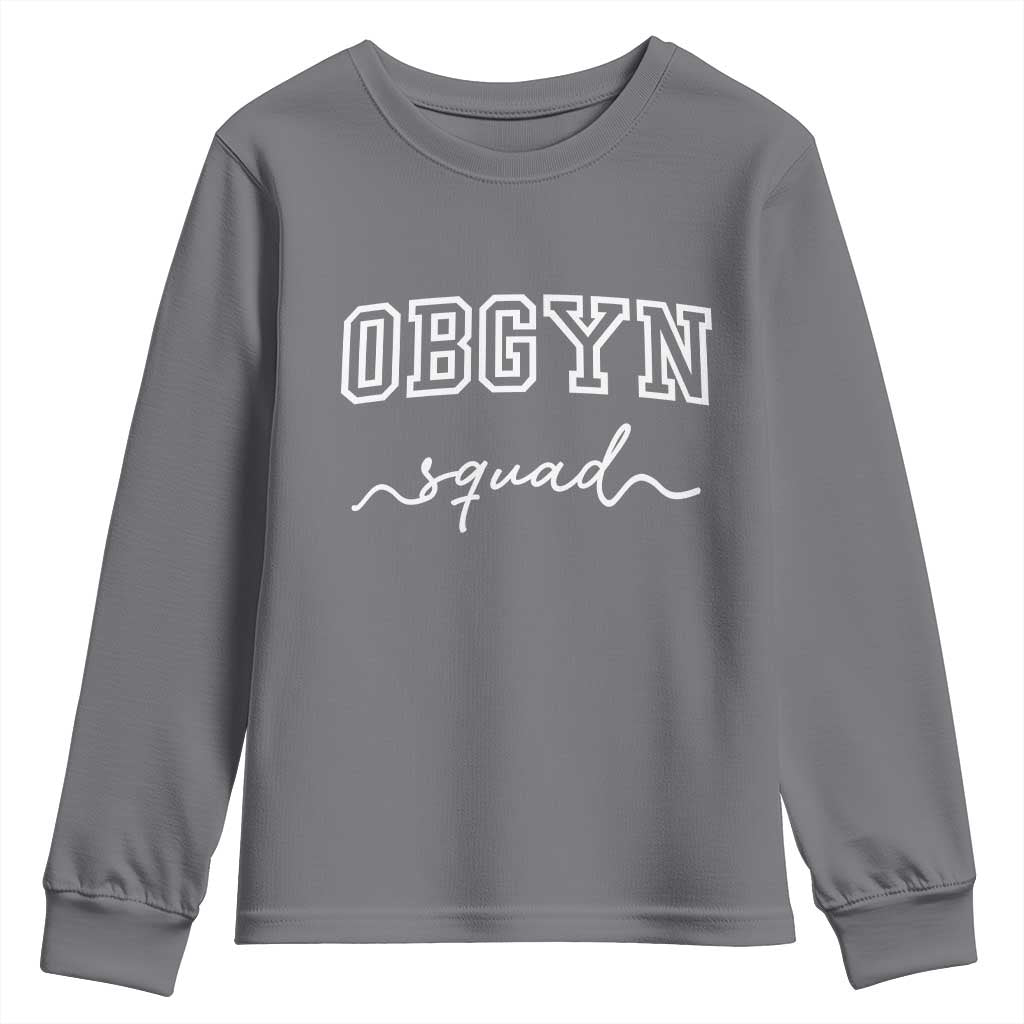 OBGYN Squad Youth Sweatshirt Obstetrics And Gynecology Nurse - Wonder Print Shop