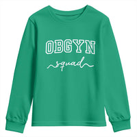 OBGYN Squad Youth Sweatshirt Obstetrics And Gynecology Nurse - Wonder Print Shop