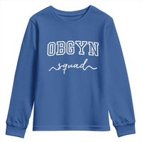 OBGYN Squad Youth Sweatshirt Obstetrics And Gynecology Nurse - Wonder Print Shop