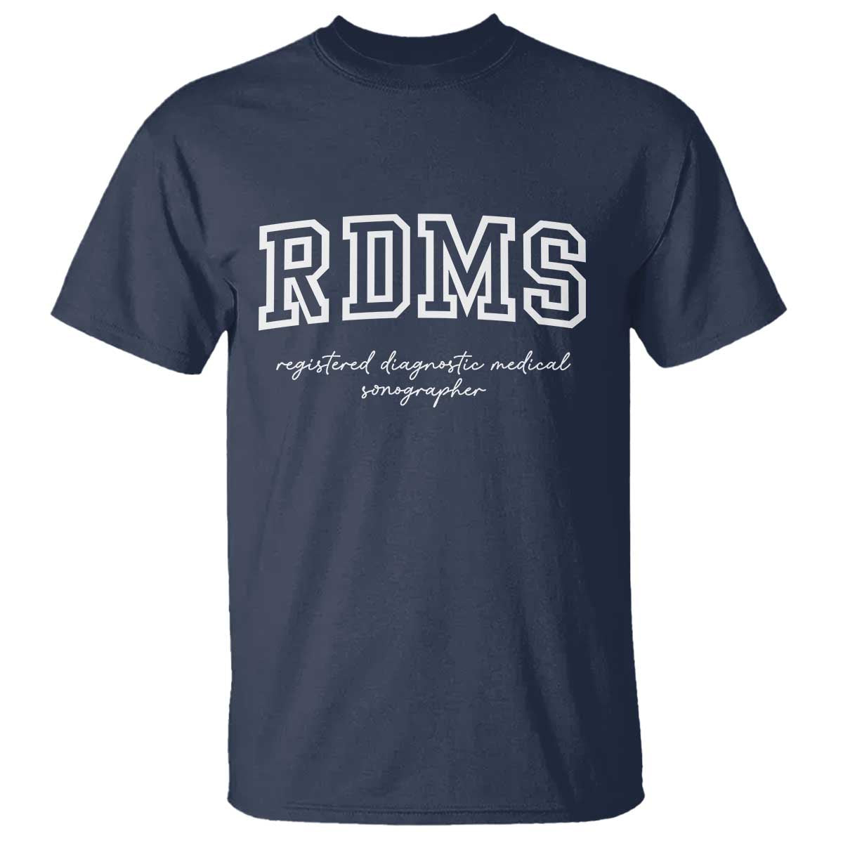 Sonographer T Shirt RDMS Ultrasound Tech Technologist Gift - Wonder Print Shop