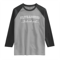 Ultrasound Tech Raglan Shirt Technologist Gift Sonographer Sonography Student - Wonder Print Shop