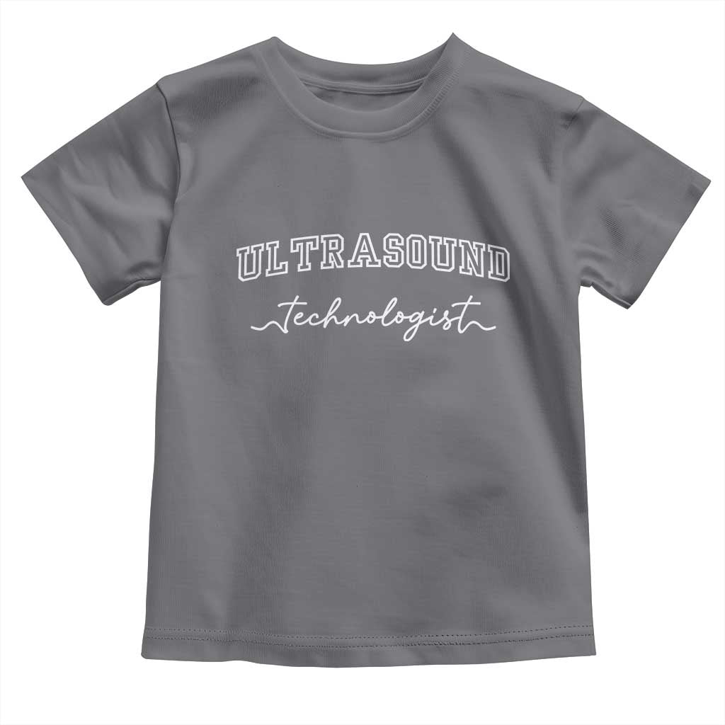 Ultrasound Tech Toddler T Shirt Technologist Gift Sonographer Sonography Student - Wonder Print Shop
