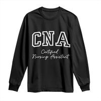 Certified Nursing Assistant Long Sleeve Shirt CNA Gift - Wonder Print Shop