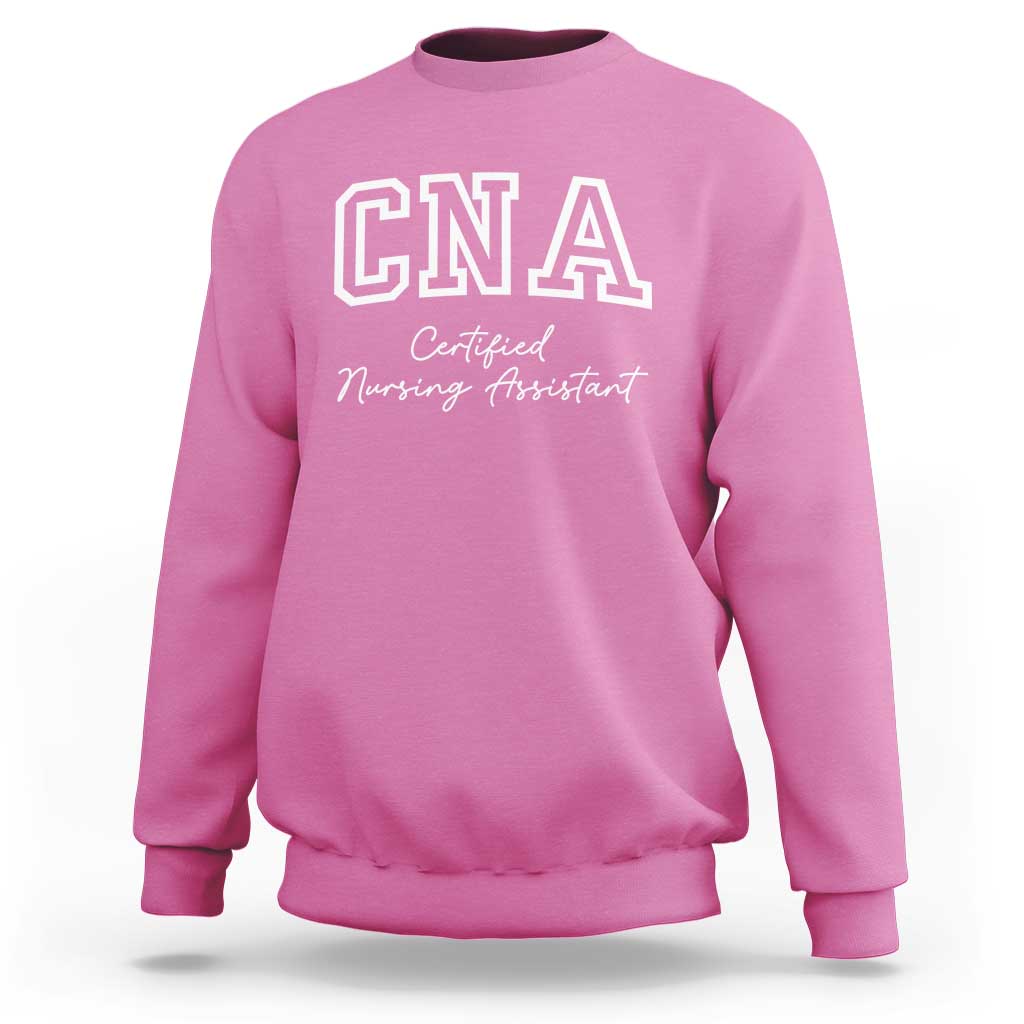 Certified Nursing Assistant Sweatshirt CNA Gift - Wonder Print Shop