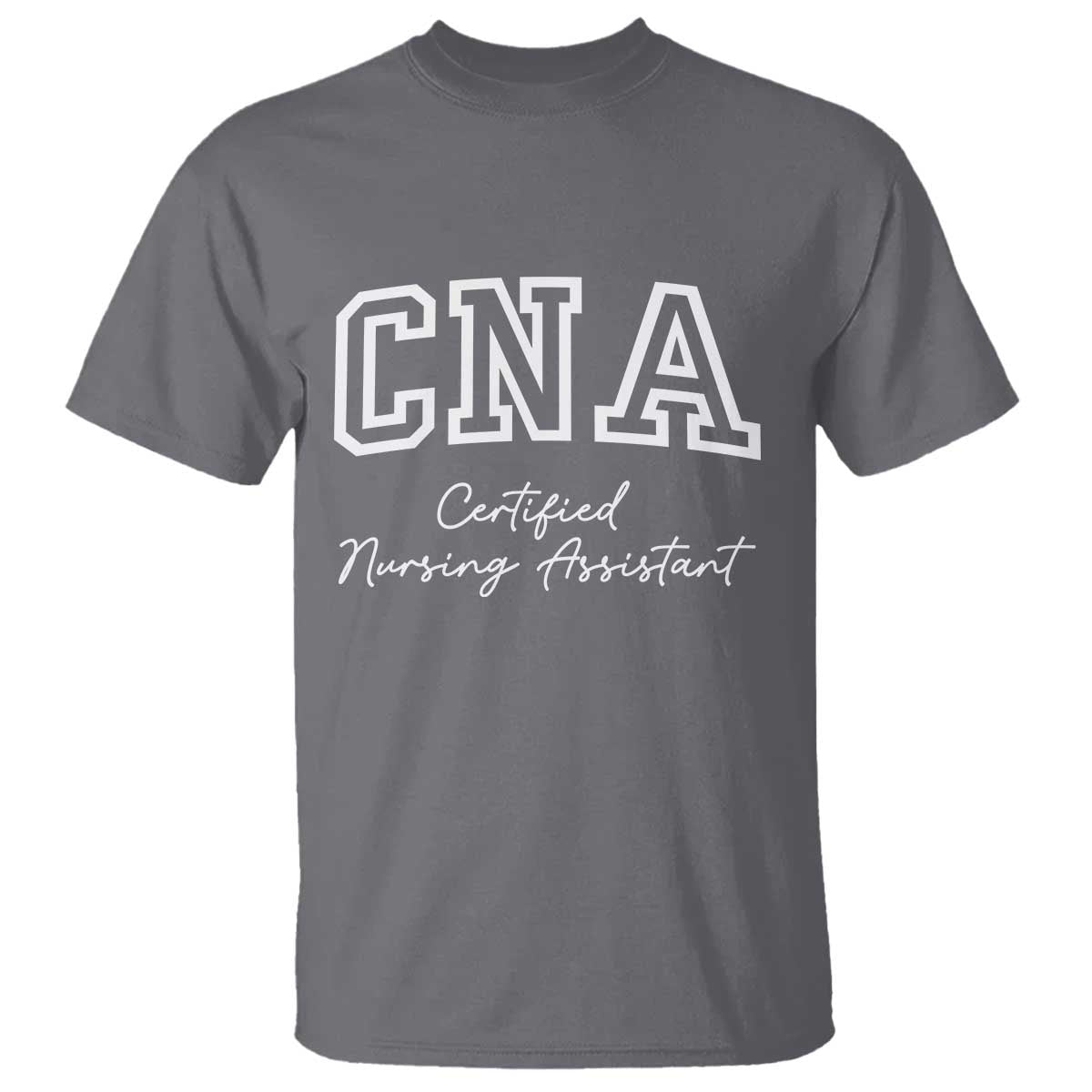 Certified Nursing Assistant T Shirt CNA Gift - Wonder Print Shop