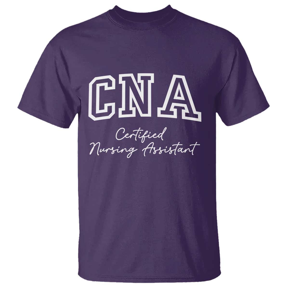 Certified Nursing Assistant T Shirt CNA Gift - Wonder Print Shop