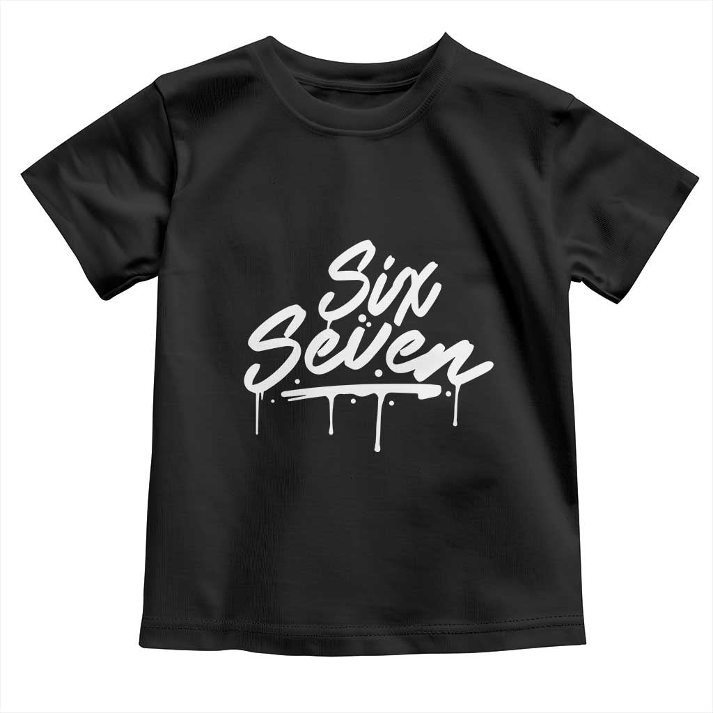 Fun Six Seven Meme Toddler T Shirt Funny 6 7 Meme Gen Alpha Slang Streetwear - Wonder Print Shop