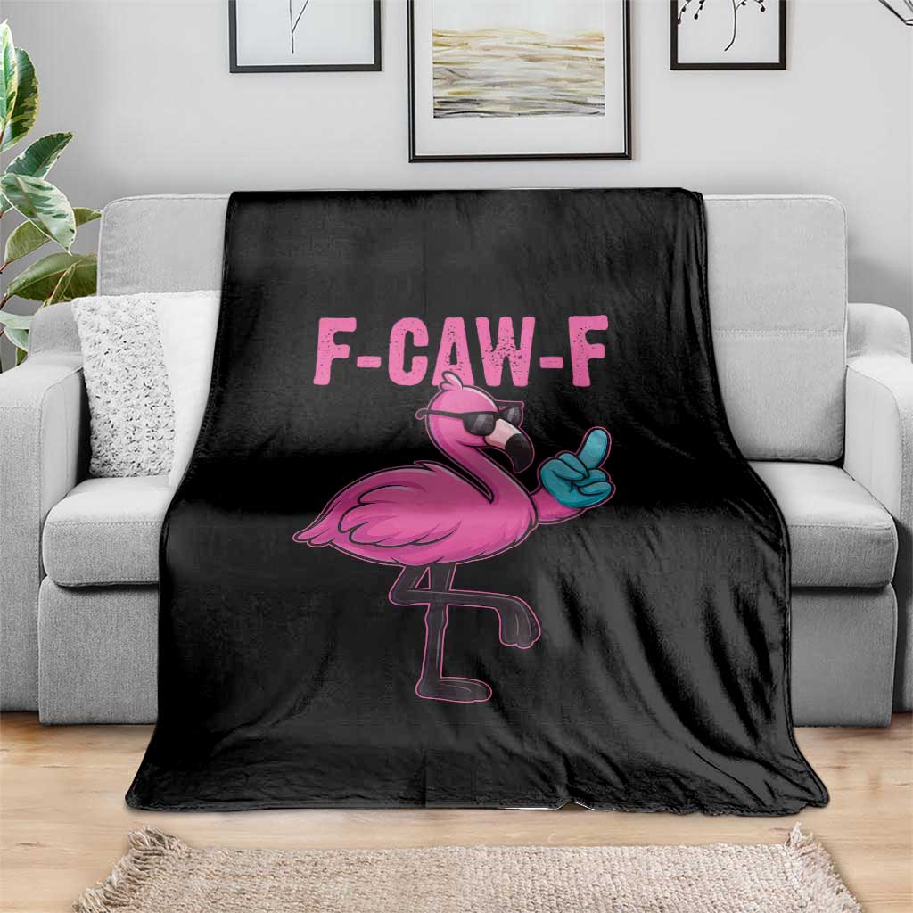 Funny F-Caw-F Flamingo Throw Blanket Adult Humor - Wonder Print Shop