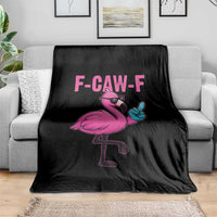 Funny F-Caw-F Flamingo Throw Blanket Adult Humor - Wonder Print Shop