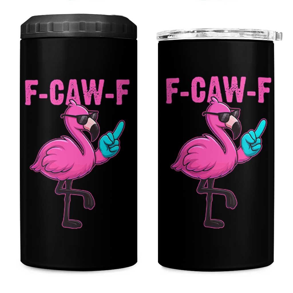Funny F-Caw-F Flamingo 4 in 1 Can Cooler Tumbler Adult Humor - Wonder Print Shop